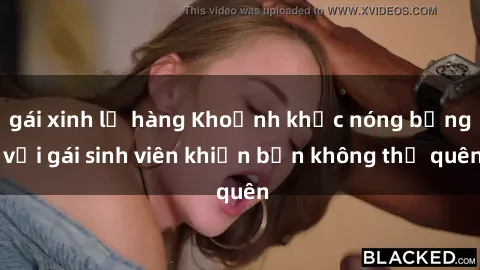 gái xinh lộ hàng Khoảnh khắc nóng bỏng với gái sinh viên khiến bạn không thể quên