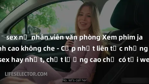 sex nữ nhân viên văn phòng Xem phim jav hd miễn phí đỉnh cao không che - Cập nhật liên tục những bộ phim sex hay nhất, chất lượng cao chỉ có tại website chuyên nghiệp hàng đầu.
