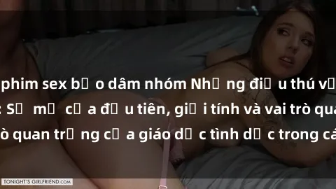 phim sex bạo dâm nhóm Những điều thú vị về sex ở Bắc Âu: Sự mở cửa đầu tiên, giới tính và vai trò quan trọng của giáo dục tình dục trong các quốc gia này.