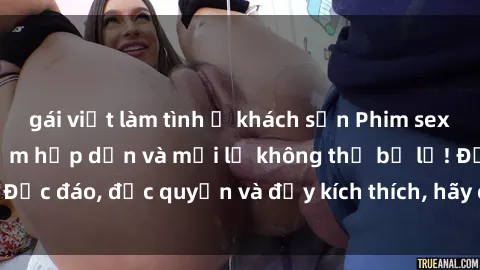 gái việt làm tình ở khách sạn Phim sex Vietsub: Trải nghiệm hấp dẫn và mới lạ không thể bỏ lỡ! Độc đáo, độc quyền và đầy kích thích, hãy cùng khám phá ngay!