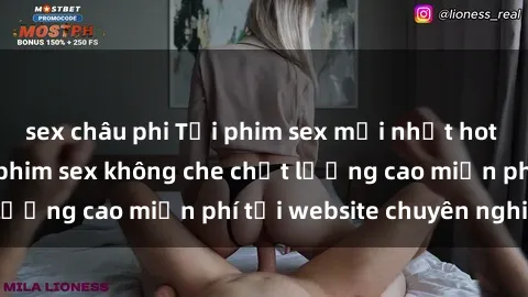 sex châu phi Tải phim sex mới nhất hot nhất - Xem và tải phim sex không che chất lượng cao miễn phí tại website chuyên nghiệp.